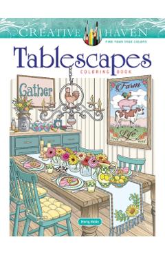 Coperta cărții 'Creative Haven Tablescapes Coloring Book - Marty Noble'