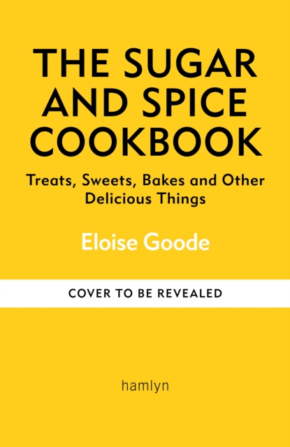 Coperta cărții 'Sugar and Spice Cookbook - Francesca Huntingdon'