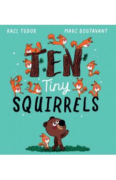 Ten Tiny Squirrels (HB) - Kael Tudor
