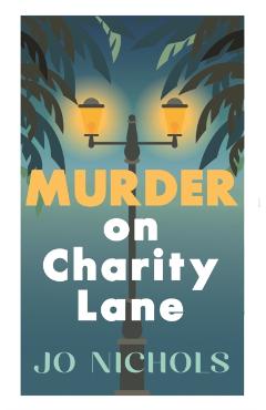 Murder on Charity Lane - Jo Nichols