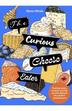Coperta cărții 'Curious Cheese Eater - Hero Hirsh'
