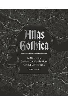 Coperta cărții 'Atlas Gothica - David Castleton'