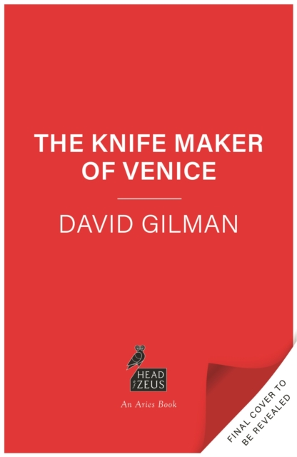 Coperta cărții 'Knife Maker of Venice - David Gilman'