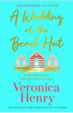 Wedding at the Beach Hut - Veronica Henry