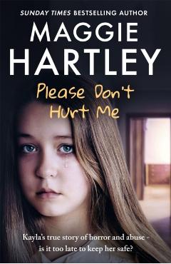 Please Don't Hurt Me - Maggie Hartley