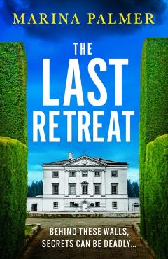 Last Retreat - Marina Palmer