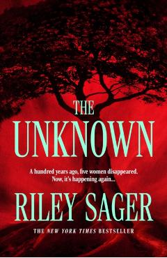 Coperta cărții 'The Unknown - Riley Sager'