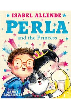 Perla and the Princess - Isabel Allende