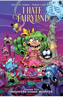 Coperta cărții 'I Hate Fairyland Volume 10 - Skottie Young'