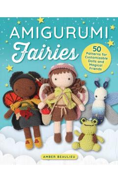 Coperta cărții 'Amigurumi Fairies - Amber Beaulieu'