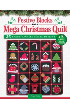 Coperta cărții 'Festive Blocks for a Mega Christmas Quilt - Tracy Perks'