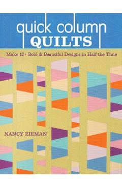 Coperta cărții 'Quick Column Quilts - Nancy Zieman'