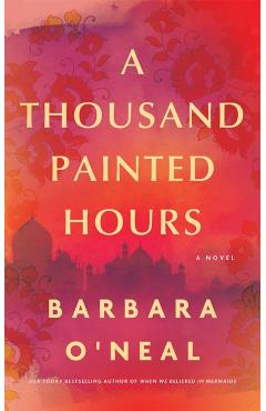 Coperta cărții 'Thousand Painted Hours - Barbara O'neal'