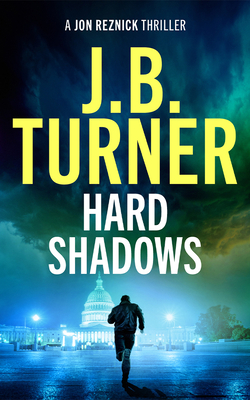 Coperta cărții 'Hard Shadows - J. B. Turner'