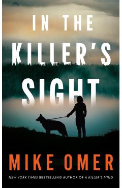 Coperta cărții 'In the Killer's Sight - Mike Omer'