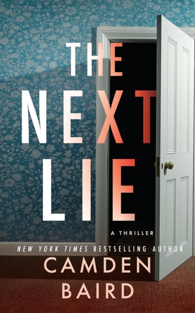 Coperta cărții 'Next Lie - Camden Baird'