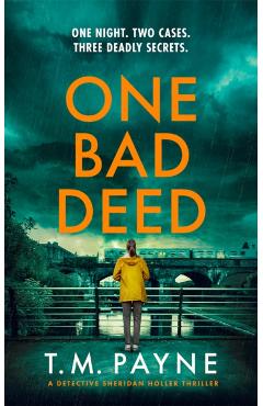 Coperta cărții 'One Bad Deed - T. M. Payne'