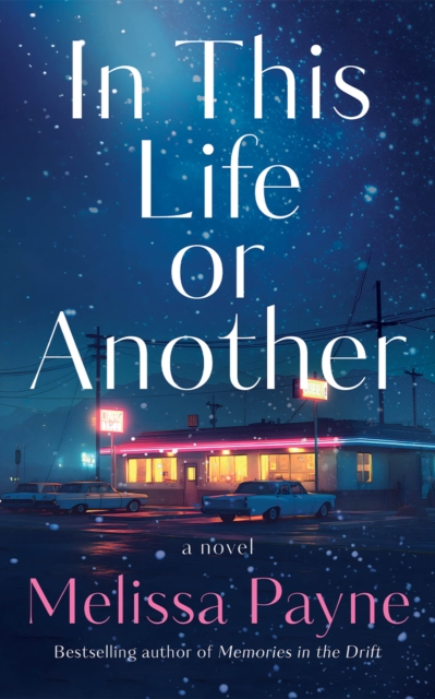 Coperta cărții 'In This Life or Another - Melissa Payne'