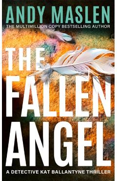 Coperta cărții 'Fallen Angel - Andy Maslen'