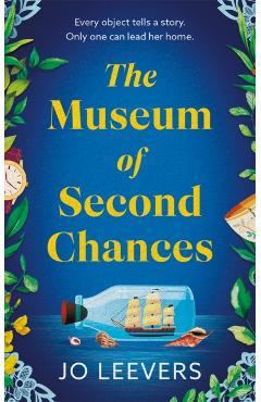 Coperta cărții 'Museum of Second Chances - Jo Leevers'