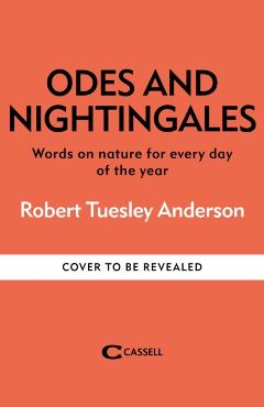 Coperta cărții 'Odes and Nightingales - Robert Tuesley Anderson'
