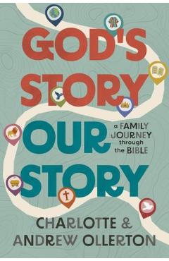 Coperta cărții 'God’s Story, Our Story - Charlotte|ollerton Ollerton'
