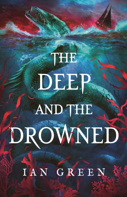 Coperta cărții 'Deep and the Drowned - Ian Green'