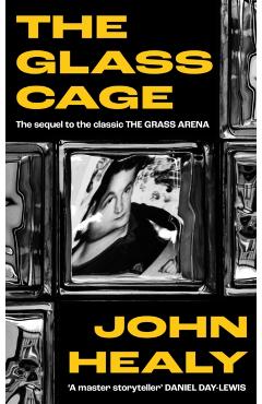 Glass Cage - John Healy