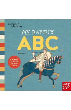Coperta cărții 'British Museum: My Bayeux ABC -'