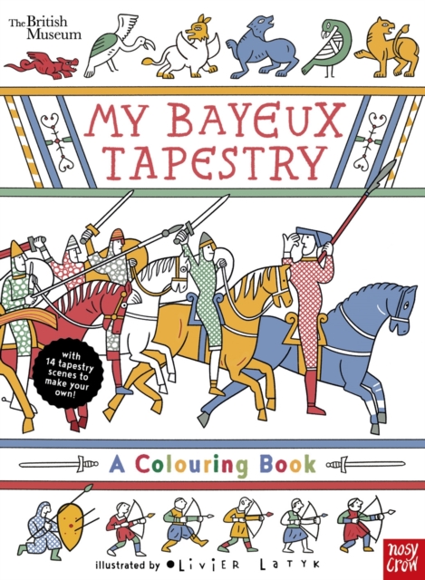 Coperta cărții 'British Museum: My Bayeux Tapestry -'
