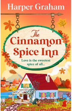 Coperta cărții 'The Cinnamon Spice Inn - Harper Graham'