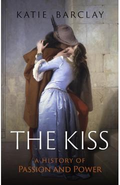Coperta cărții 'Kiss - Katie Barclay'