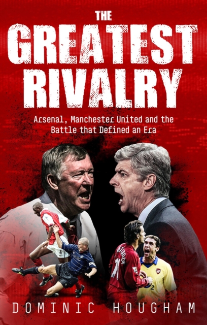 Coperta cărții 'Greatest Rivalry - Dominic Hougham'