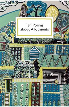 Coperta cărții 'Ten Poems about Allotments -'