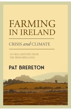 Coperta cărții 'Farming in Ireland - Pat Brereton'