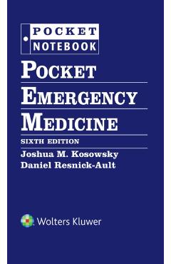 Pocket Emergency Medicine - Joshua M.|resnick-ault Kosowsky