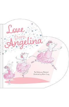 Coperta cărții 'Love from Angelina - Katharine Holabird'