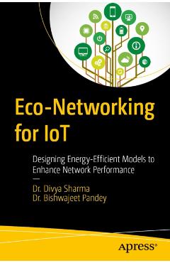 Coperta cărții 'Eco-Networking for IoT - Dr. Divya|pandey Sharma'