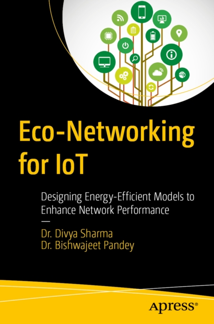 Coperta cărții 'Eco-Networking for IoT - Dr. Divya|pandey Sharma'