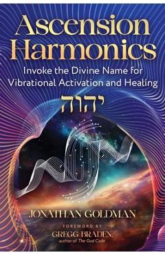 Coperta cărții 'Ascension Harmonics - Jonathan Goldman'