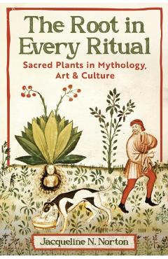 Coperta cărții 'Root in Every Ritual - Jacqueline N. Norton'