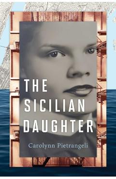 Coperta cărții 'Sicilian Daughter - Carolynn Pietrangeli'