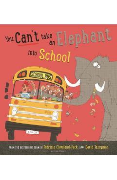 Coperta cărții 'You Can't Take an Elephant Into School - Patricia Cleveland-peck'