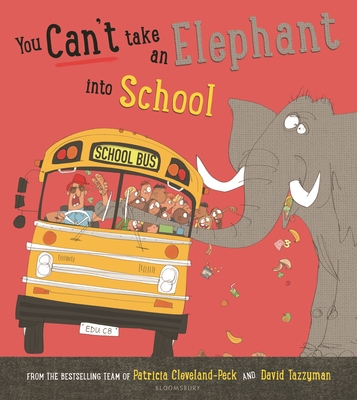 Coperta cărții 'You Can't Take an Elephant Into School - Patricia Cleveland-peck'