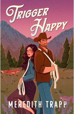 Coperta cărții 'Trigger Happy - Meredith Trapp'
