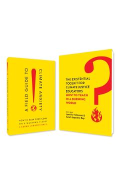A Field Guide to Climate Anxiety and the Existential Toolkit: Teachable Bundle - Jennifer Atkinson