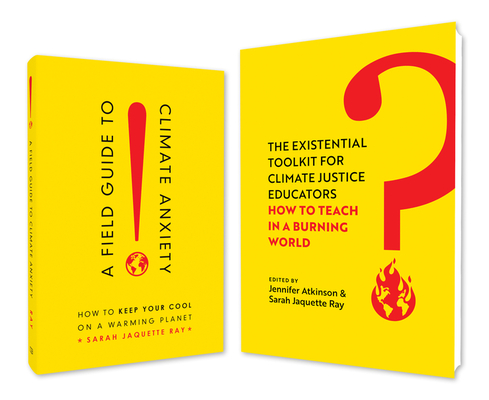 Coperta cărții 'A Field Guide to Climate Anxiety and the Existential Toolkit: Teachable Bundle - Jennifer Atkinson'