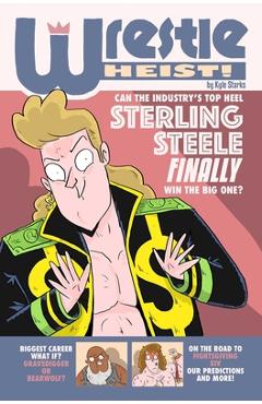 Coperta cărții 'Wrestle Heist - Kyle Starks'