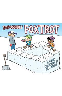 Impossibly Foxtrot - Bill Amend