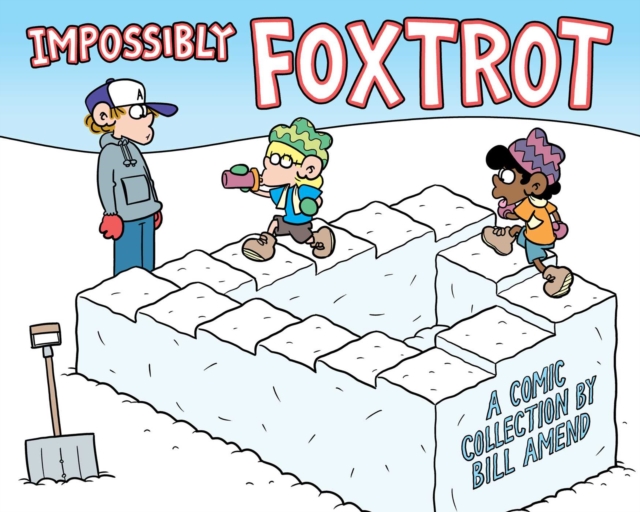 Coperta cărții 'Impossibly Foxtrot - Bill Amend'
